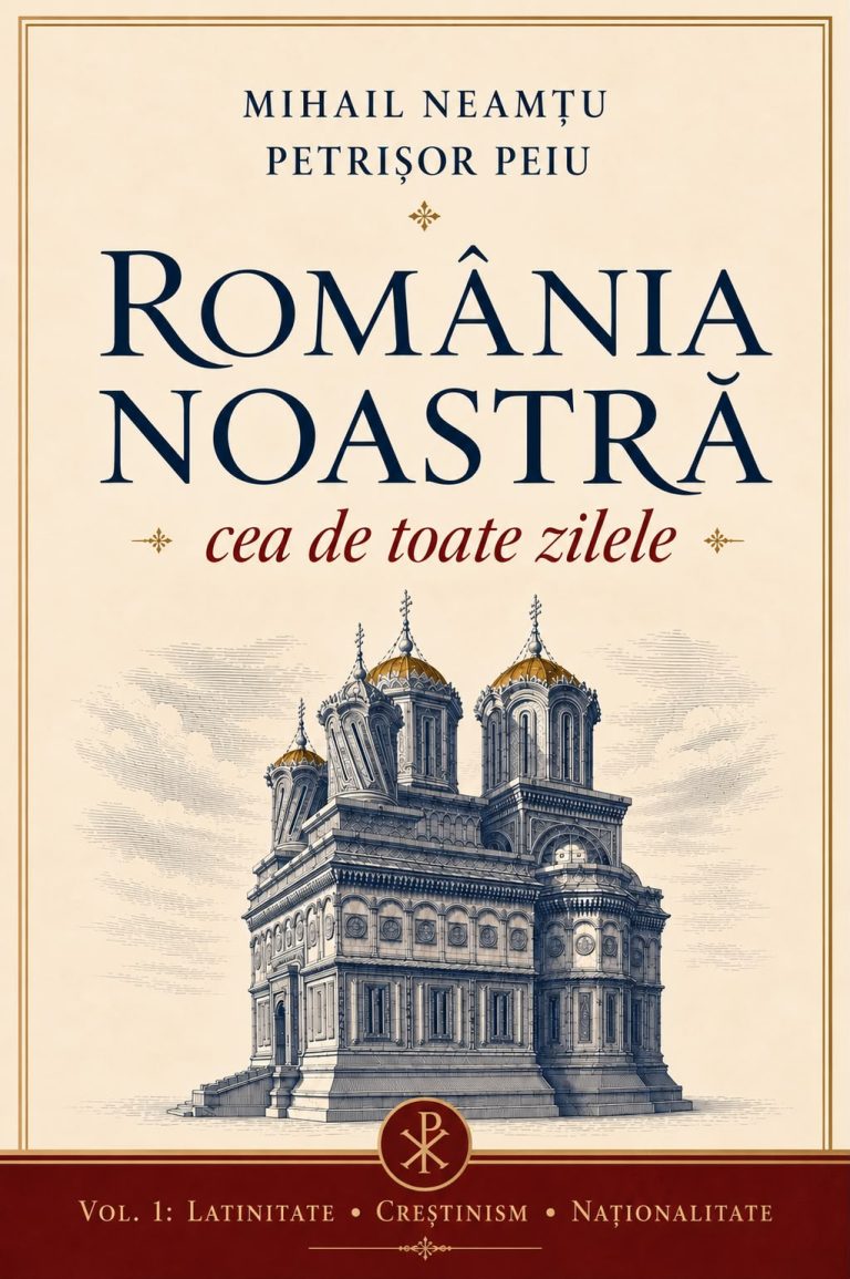 Mihail Neamțu, Perișor Peiu, România noastră cea de toate zilele, vol. I